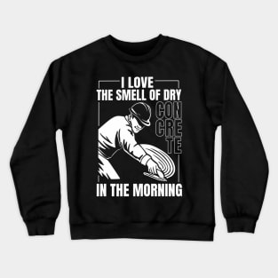 Concrete finisher worker Crewneck Sweatshirt